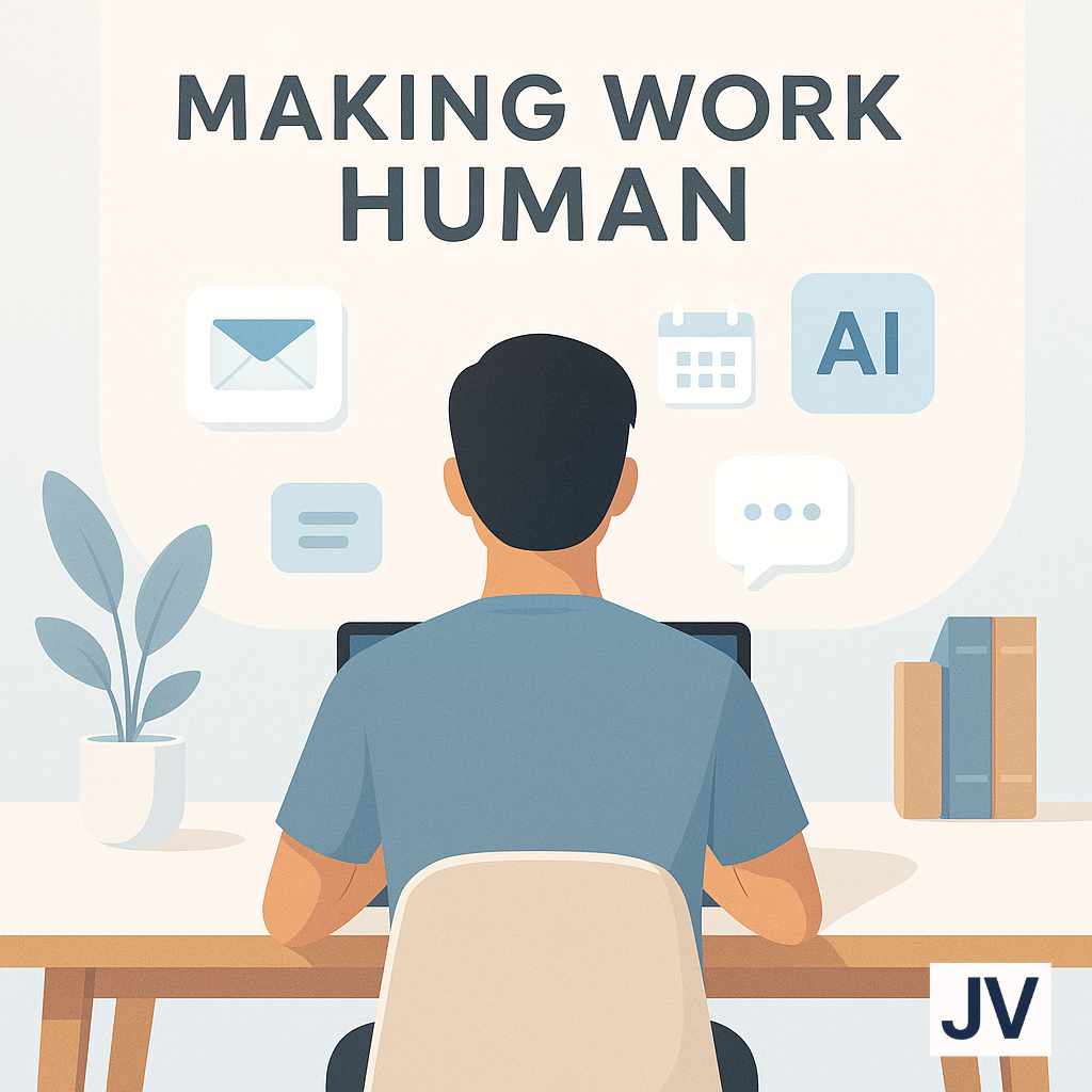 Making Work Human